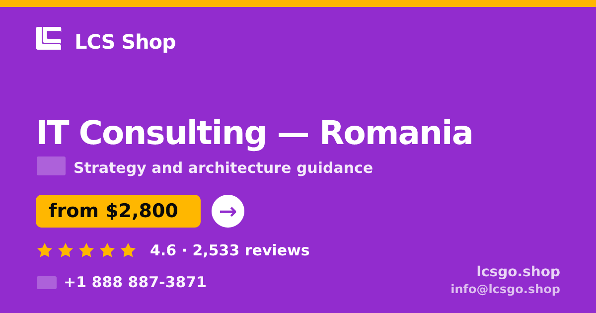 IT Consulting in Romania — from $2,800, rated 4.6/5 by 2533 clients. LCS Shop.