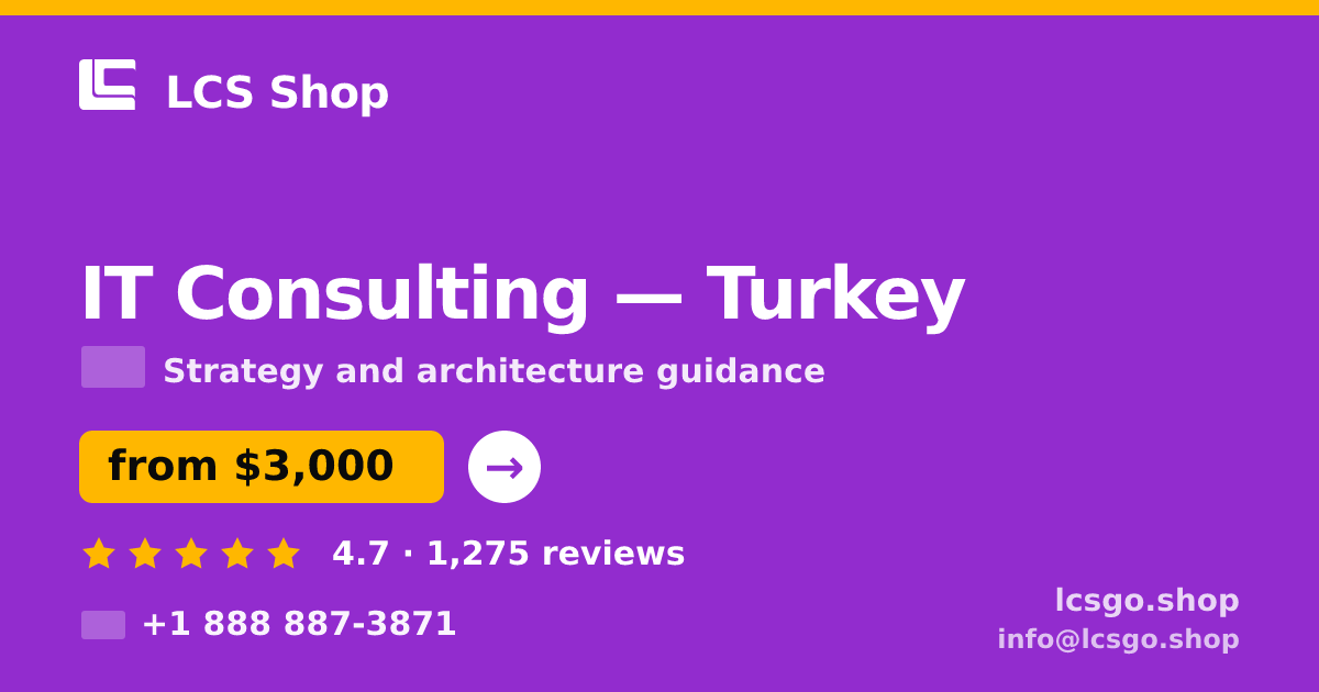IT Consulting in Istanbul — from $2,000, rated 4.7/5 by 678 clients. LCS Shop.