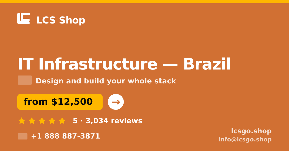 IT Infrastructure in São Paulo — from $12,000, rated 4.7/5 by 541 clients. LCS Shop.
