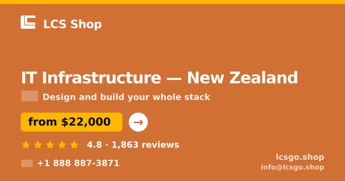 IT Infrastructure in Christchurch — from $25,500, rated 4.8/5 by 1855 clients. LCS Shop.