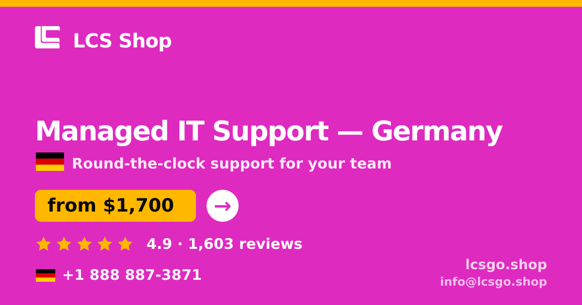 Managed IT Support in Munich — from $2,500/mo, rated 4.6/5 by 3389 clients. LCS Shop.