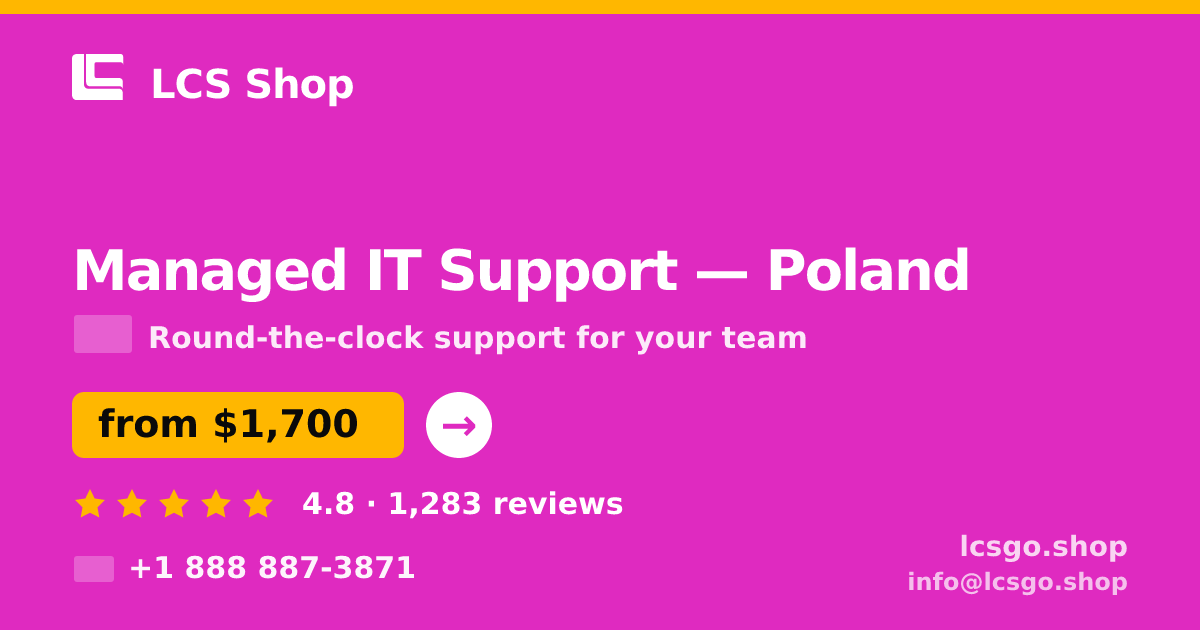 Managed IT Support in Poland — from $1,700/mo, rated 4.8/5 by 1283 clients. LCS Shop.