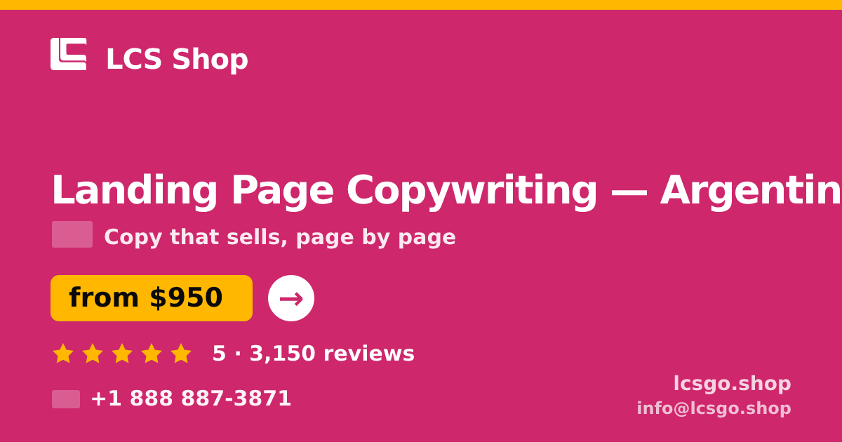 Landing Page Copywriting in Argentina — from $950, rated 5/5 by 3150 clients. LCS Shop.
