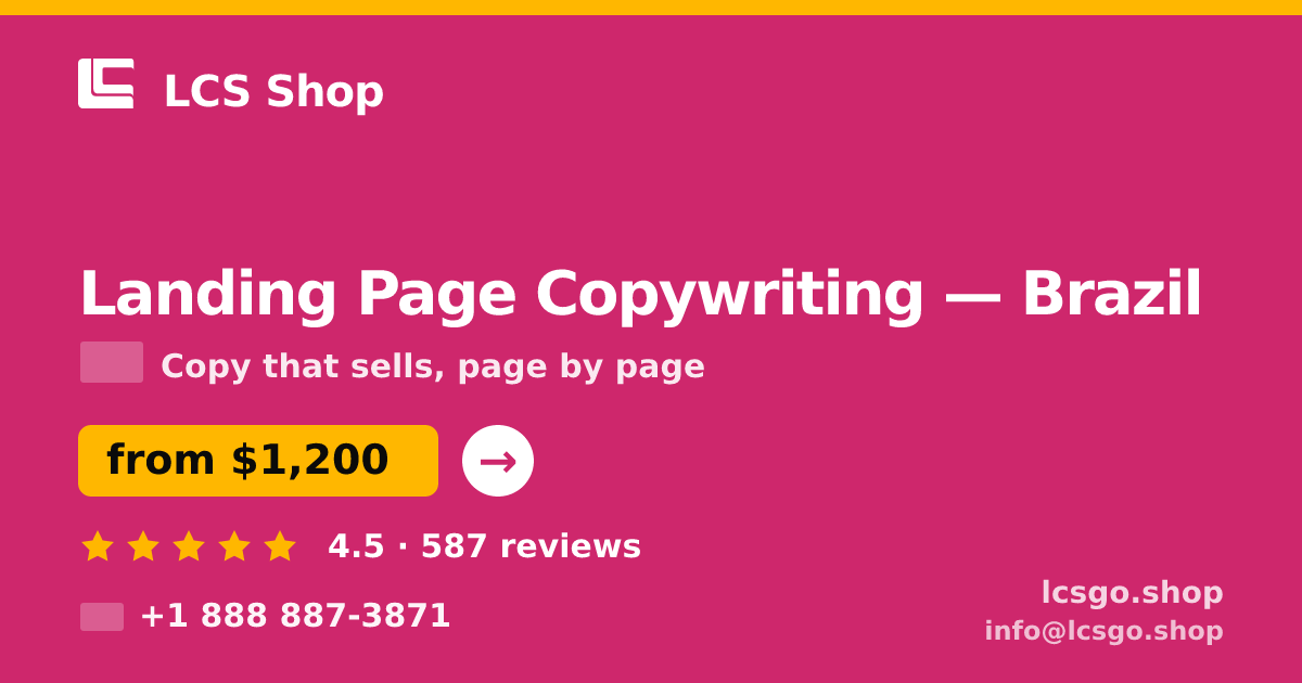 Landing Page Copywriting in Brazil — from $1,200, rated 4.5/5 by 587 clients. LCS Shop.