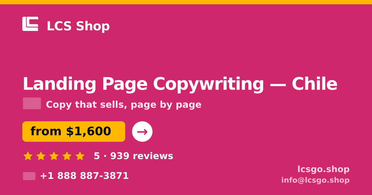 Landing Page Copywriting in Chile — from $1,600, rated 5/5 by 939 clients. LCS Shop.