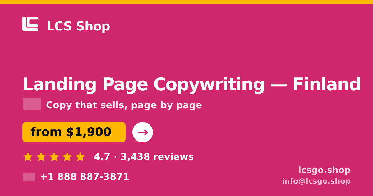 Landing Page Copywriting in Finland — from $1,900, rated 4.7/5 by 3438 clients. LCS Shop.