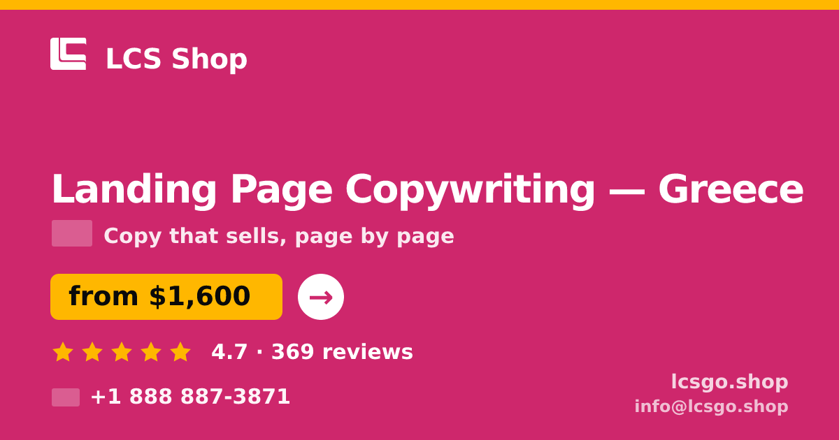 Landing Page Copywriting in Greece — from $1,600, rated 4.7/5 by 369 clients. LCS Shop.