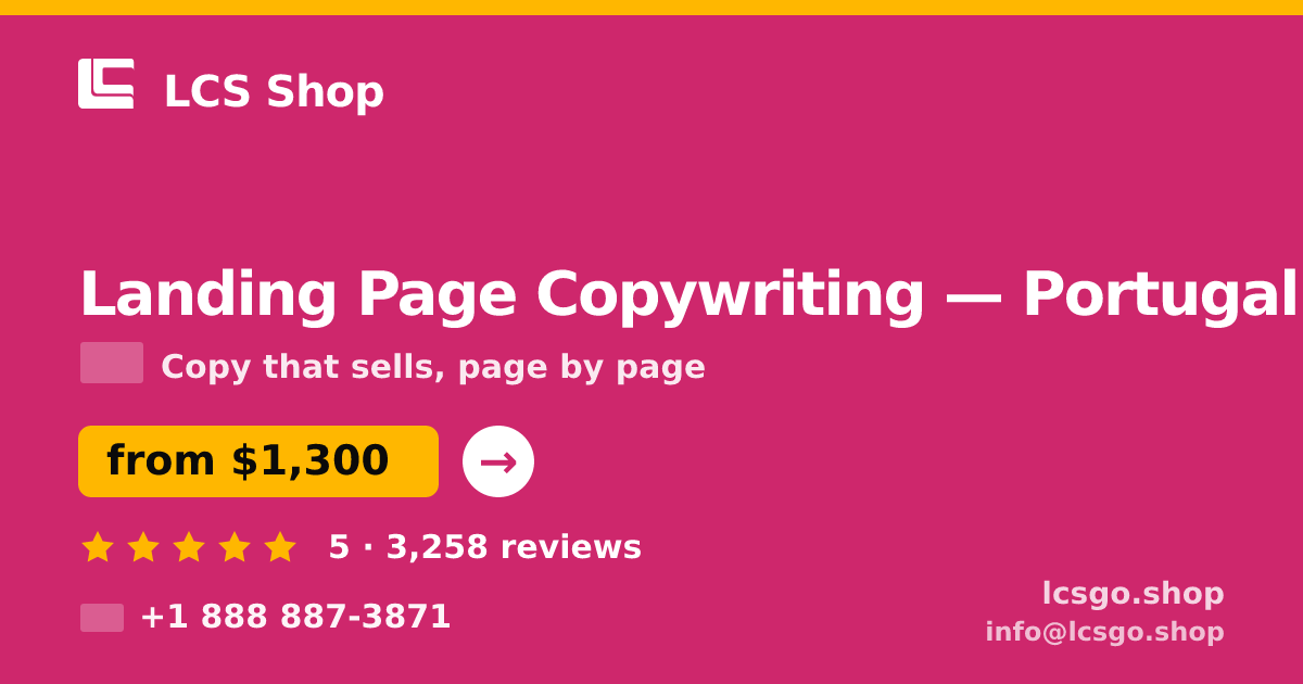 Landing Page Copywriting in Portugal — from $1,300, rated 5/5 by 3258 clients. LCS Shop.