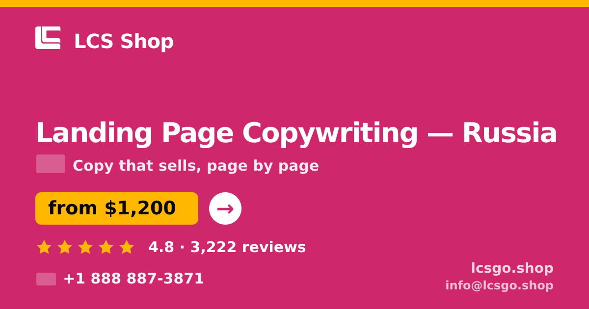Landing Page Copywriting in Russia — from $1,200, rated 4.8/5 by 3222 clients. LCS Shop.
