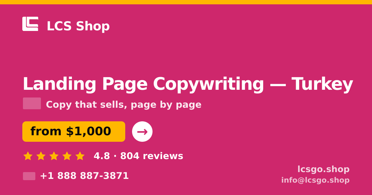 Landing Page Copywriting in Ankara — from $700, rated 4.8/5 by 2008 clients. LCS Shop.