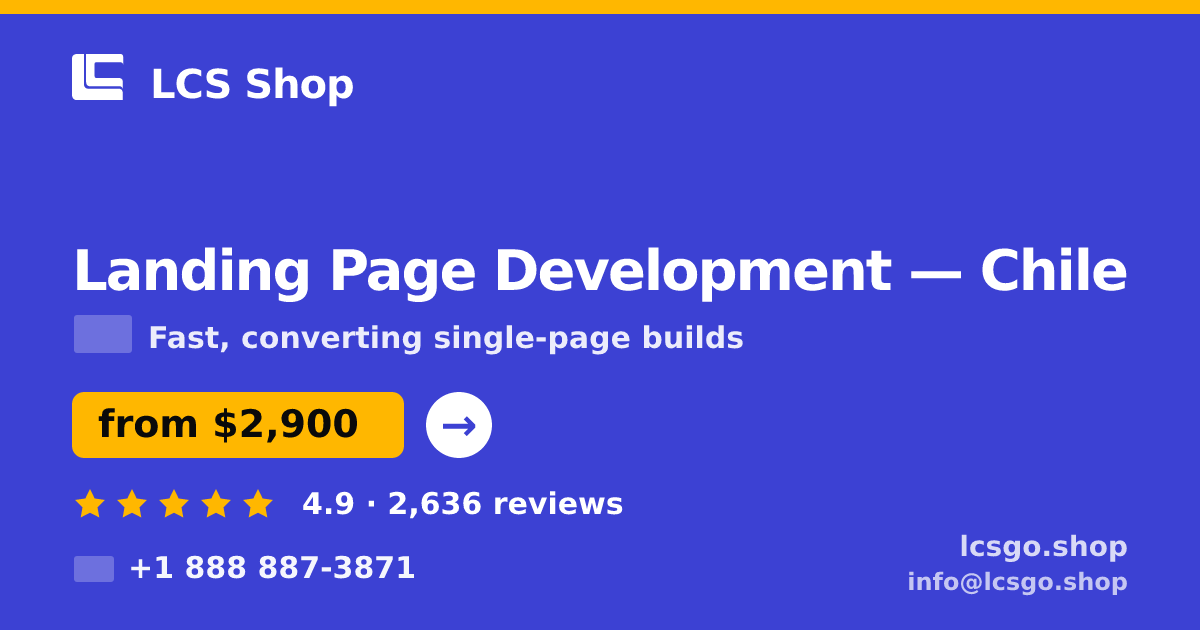 Landing Page Development in Chile — from $2,900, rated 4.9/5 by 2636 clients. LCS Shop.