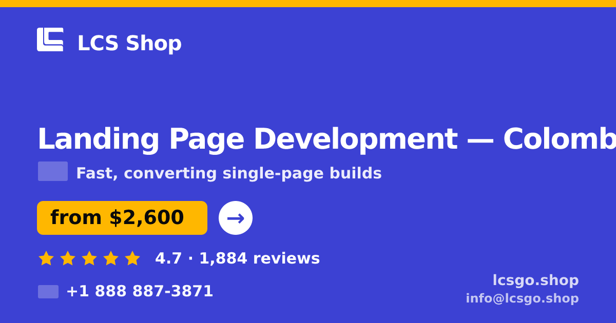 Landing Page Development in Colombia — from $2,600, rated 4.7/5 by 1884 clients. LCS Shop.