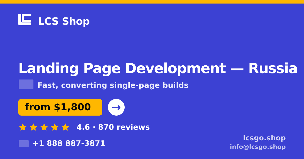 Landing Page Development in Russia — from $1,800, rated 4.6/5 by 870 clients. LCS Shop.