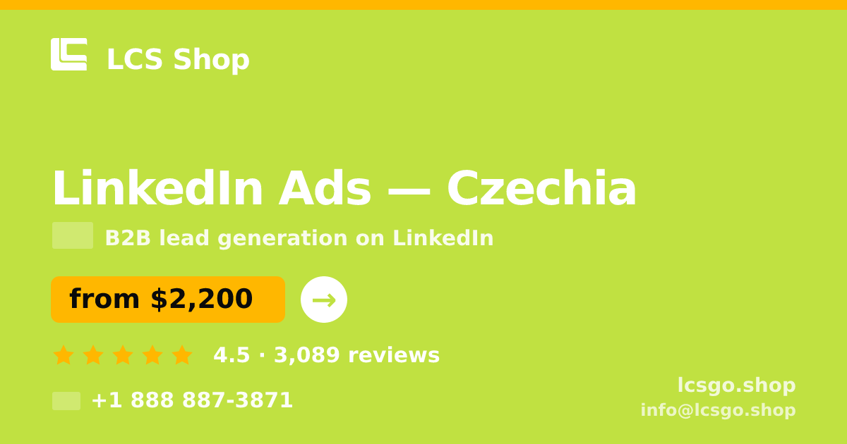 LinkedIn Ads in Czechia — from $2,200/mo, rated 4.5/5 by 3089 clients. LCS Shop.