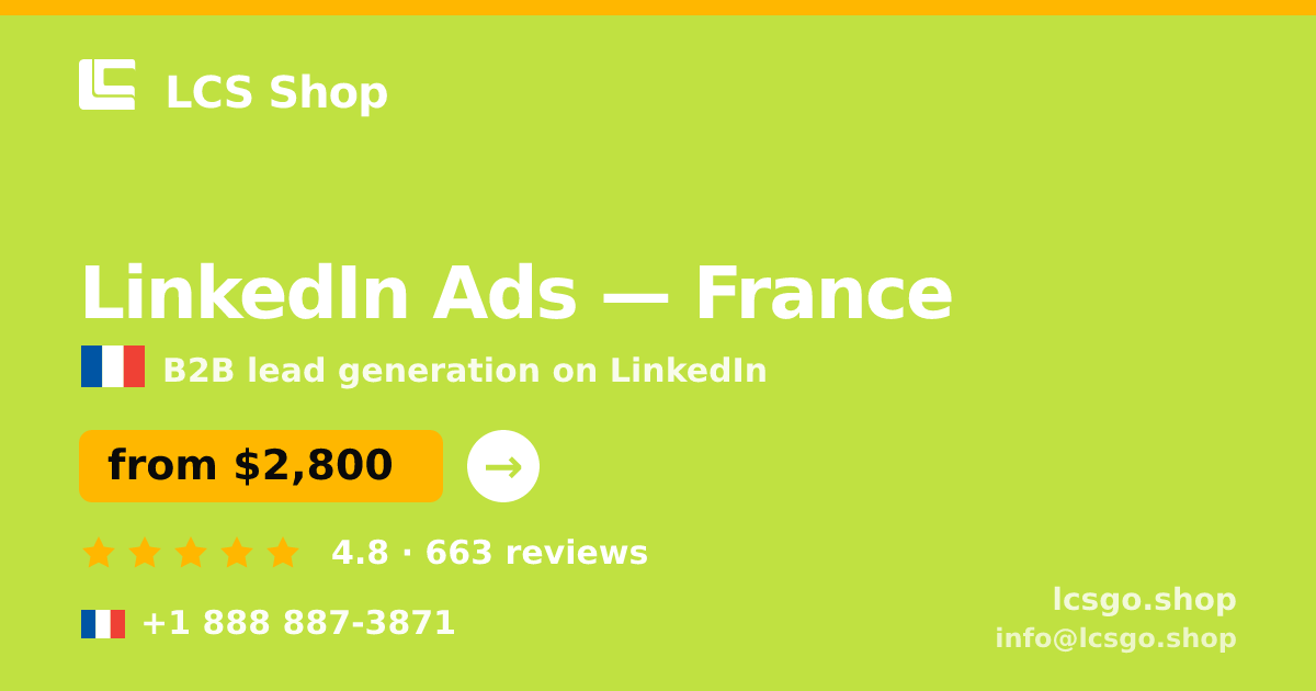 LinkedIn Ads in France — from $2,800/mo, rated 4.8/5 by 663 clients. LCS Shop.