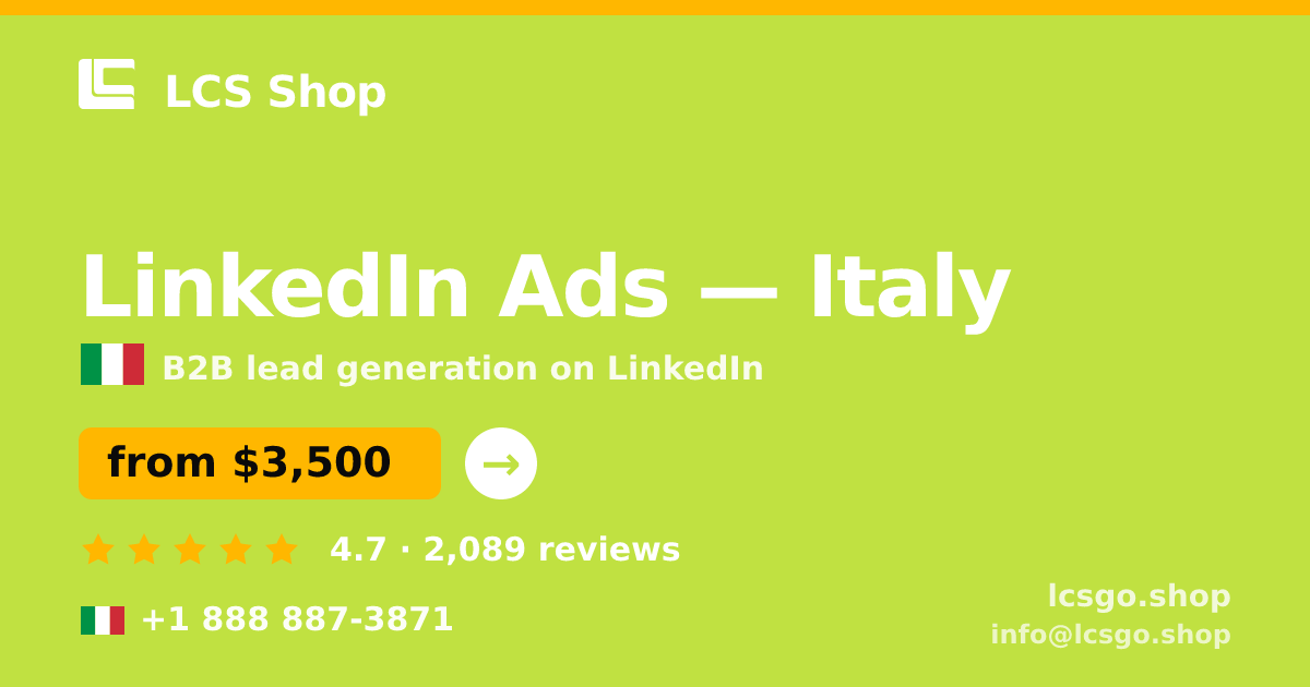 LinkedIn Ads in Italy — from $3,500/mo, rated 4.7/5 by 2089 clients. LCS Shop.
