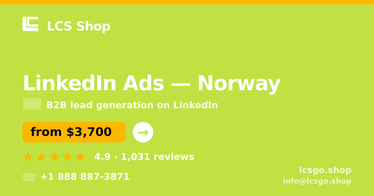 LinkedIn Ads in Norway — from $3,700/mo, rated 4.9/5 by 1031 clients. LCS Shop.
