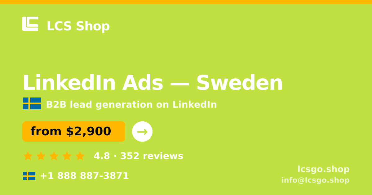 LinkedIn Ads in Sweden — from $2,900/mo, rated 4.8/5 by 352 clients. LCS Shop.