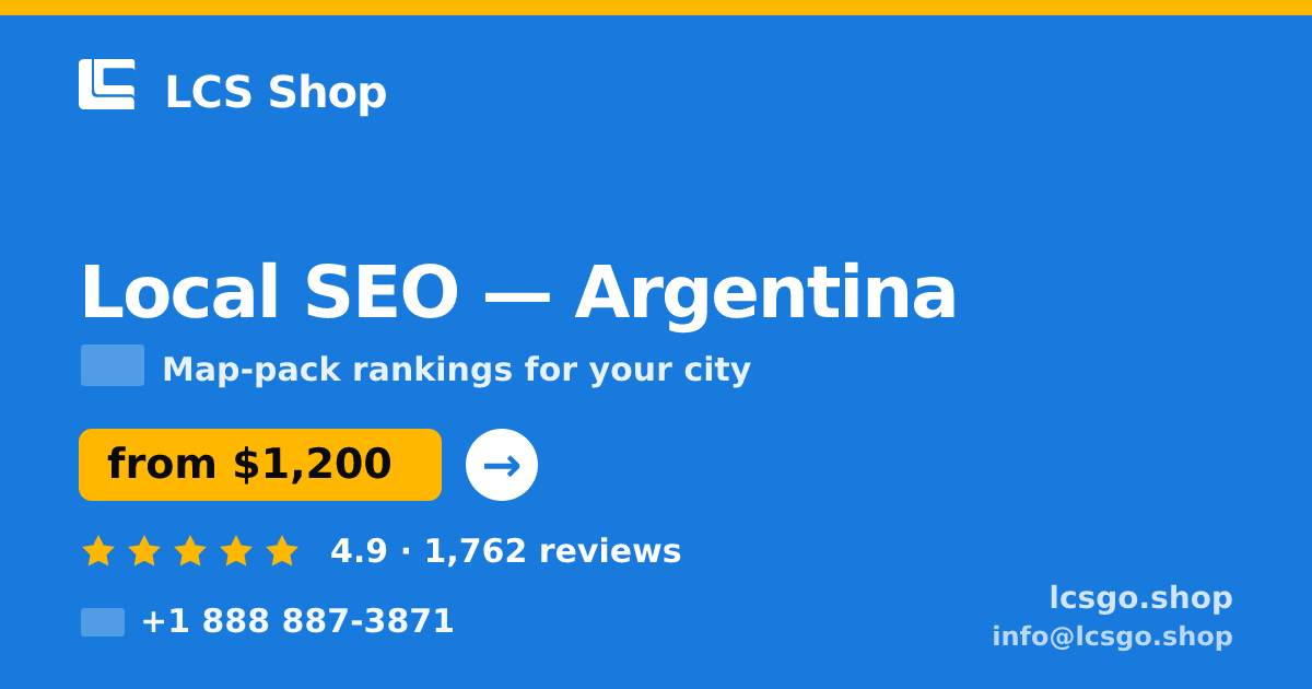 Local SEO in Argentina — from $1,200/mo, rated 4.9/5 by 1762 clients. LCS Shop.