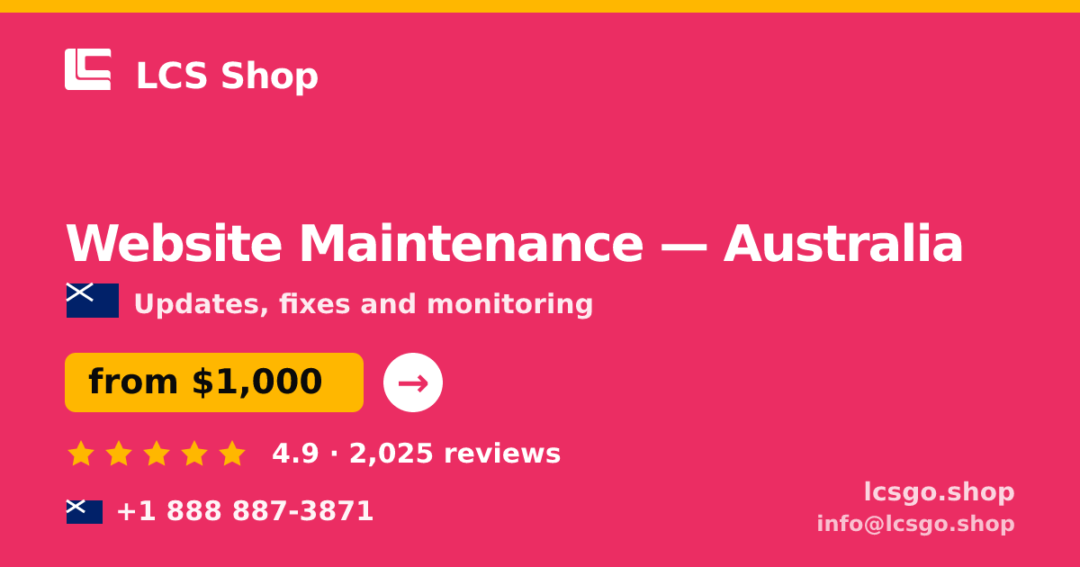 Website Maintenance in Australia — from $1,000/mo, rated 4.9/5 by 2025 clients. LCS Shop.