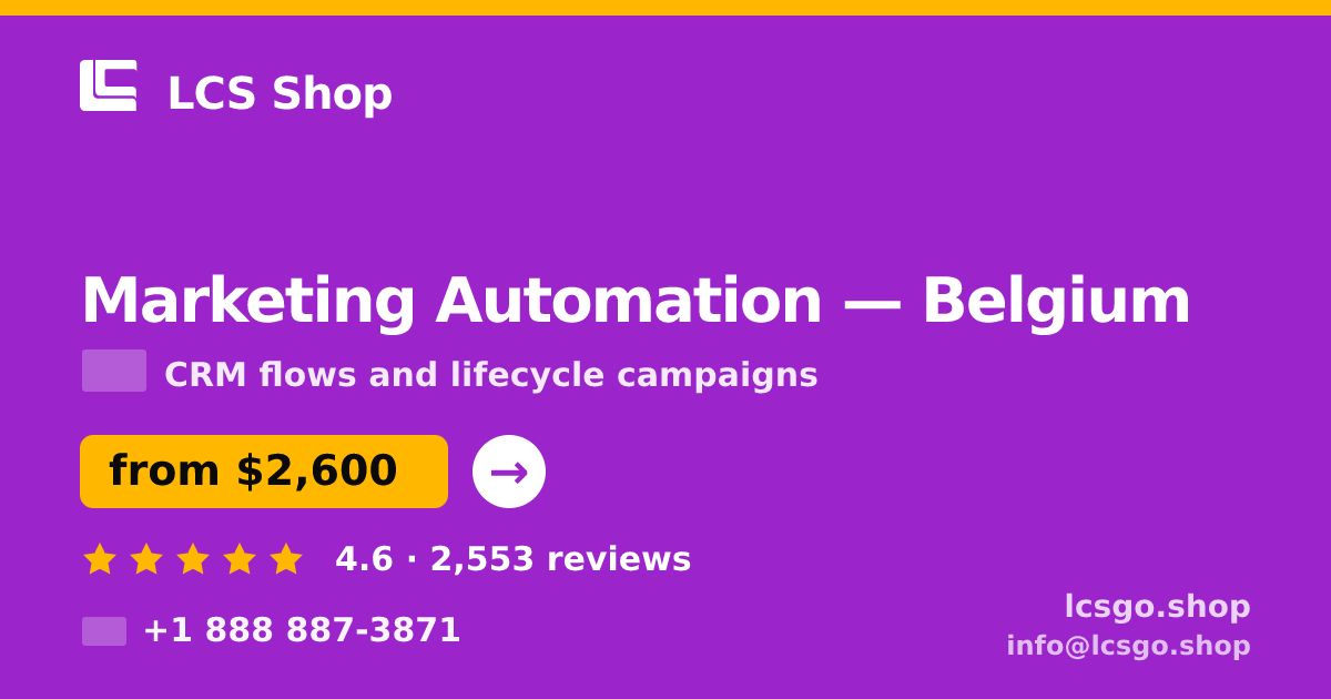 Marketing Automation in Brussels — from $2,600/mo, rated 5/5 by 410 clients. LCS Shop.