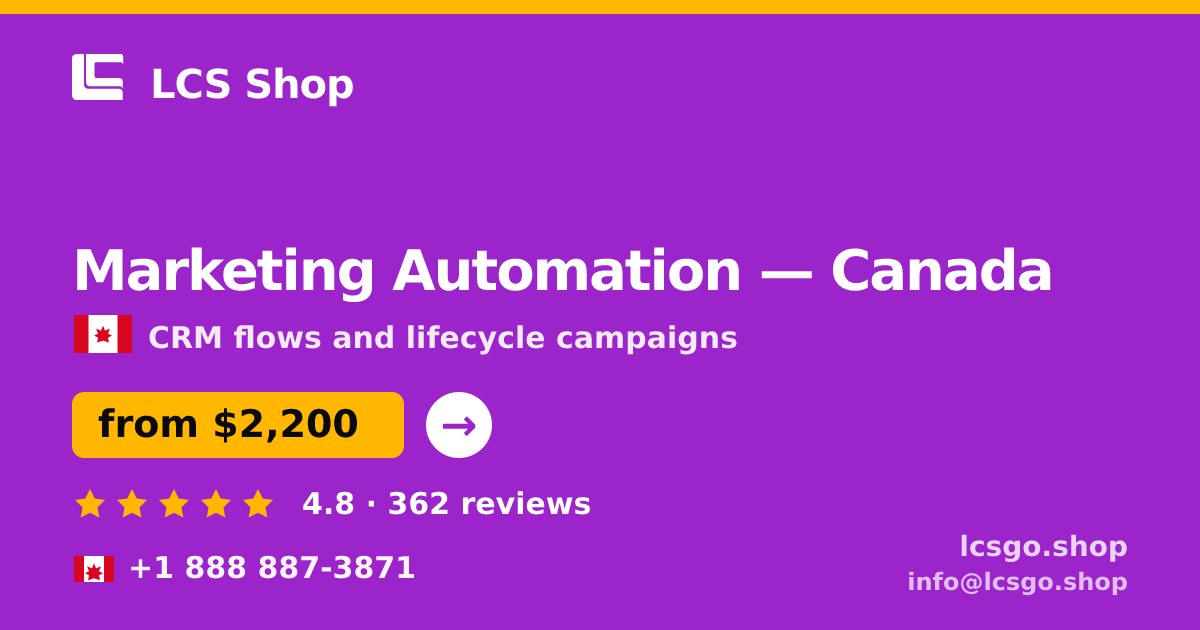 Marketing Automation in Canada — from $2,200/mo, rated 4.8/5 by 362 clients. LCS Shop.