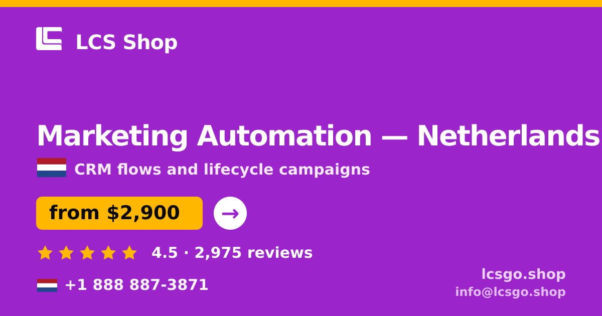 Marketing Automation in Netherlands — from $2,900/mo, rated 4.5/5 by 2975 clients. LCS Shop.