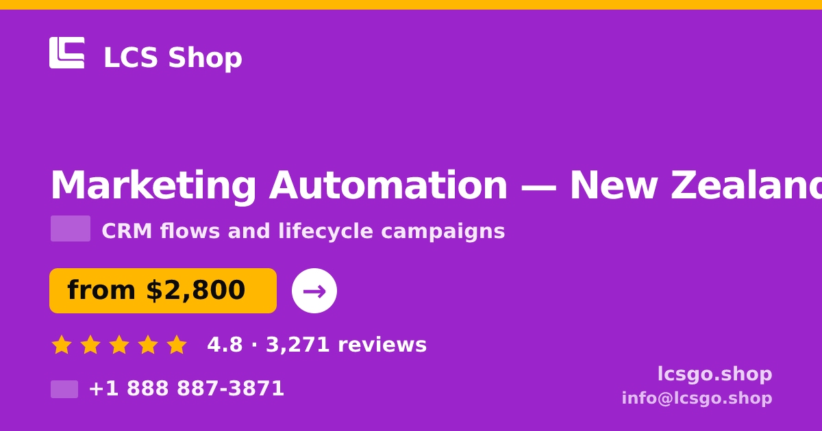 Marketing Automation in New Zealand — from $2,800/mo, rated 4.8/5 by 3271 clients. LCS Shop.