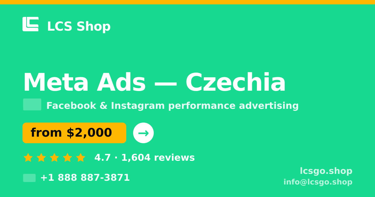 Meta Ads in Czechia — from $2,000/mo, rated 4.7/5 by 1604 clients. LCS Shop.
