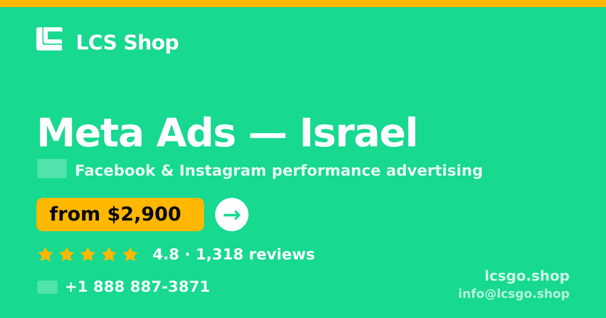 Meta Ads in Israel — from $2,900/mo, rated 4.8/5 by 1318 clients. LCS Shop.