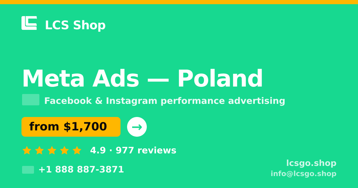 Meta Ads in Poland — from $1,700/mo, rated 4.9/5 by 977 clients. LCS Shop.