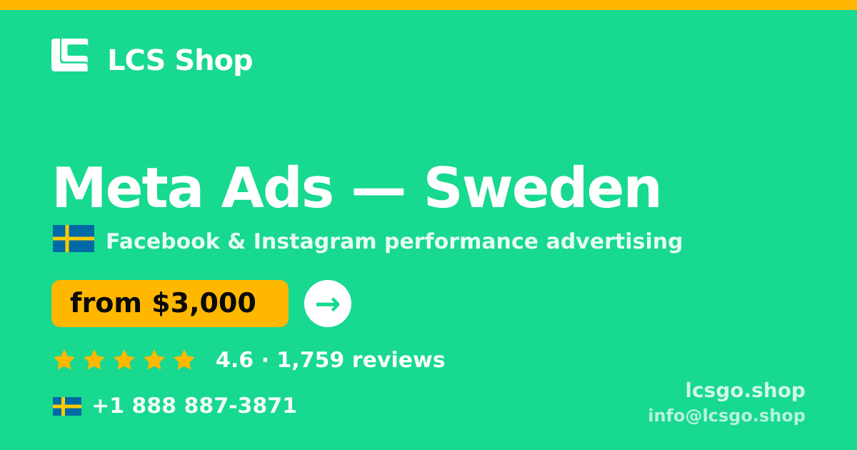 Meta Ads in Gothenburg — from $3,200/mo, rated 4.6/5 by 2017 clients. LCS Shop.