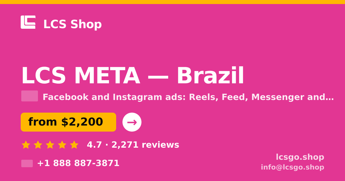 LCS META in Brazil — from $2,200/mo, rated 4.7/5 by 2271 clients. LCS Shop.