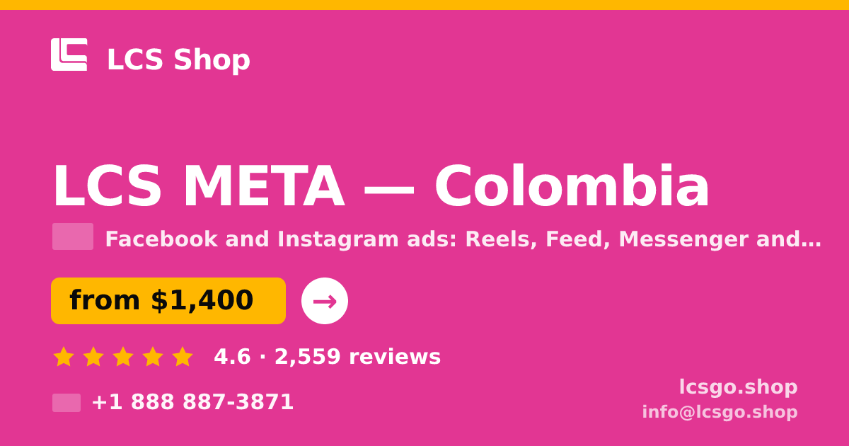 LCS META in Colombia — from $1,400/mo, rated 4.6/5 by 2559 clients. LCS Shop.