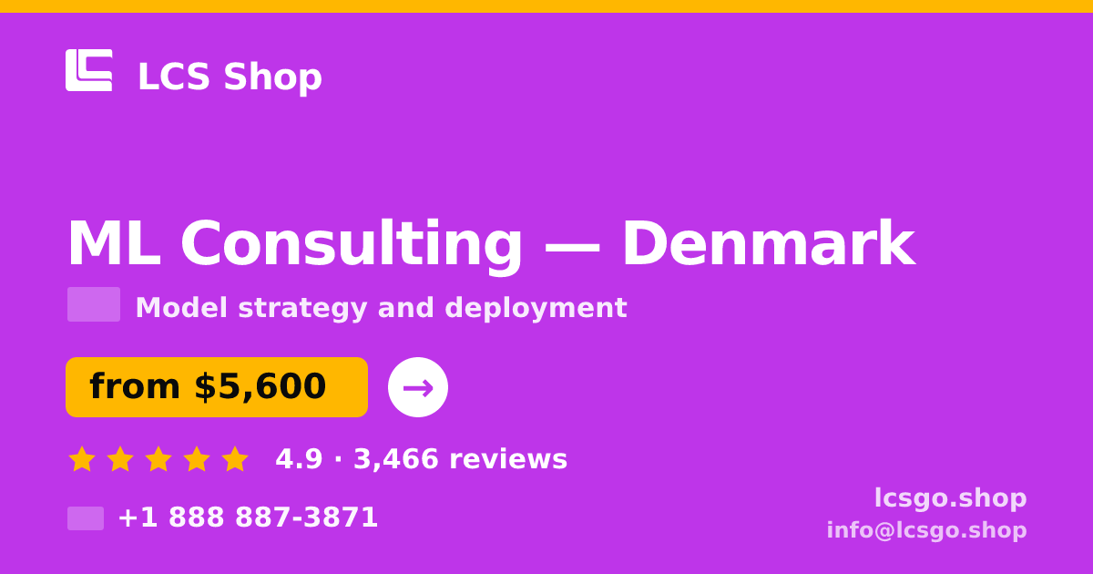 ML Consulting in Denmark — from $5,600, rated 4.9/5 by 3466 clients. LCS Shop.
