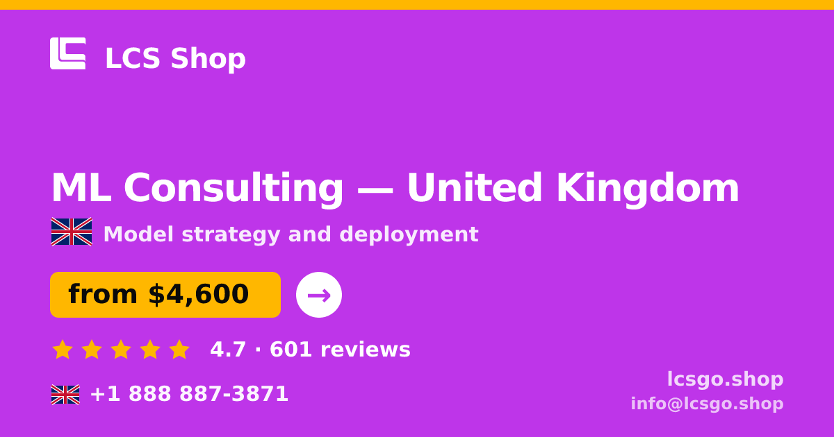 ML Consulting in United Kingdom — from $4,600, rated 4.7/5 by 601 clients. LCS Shop.