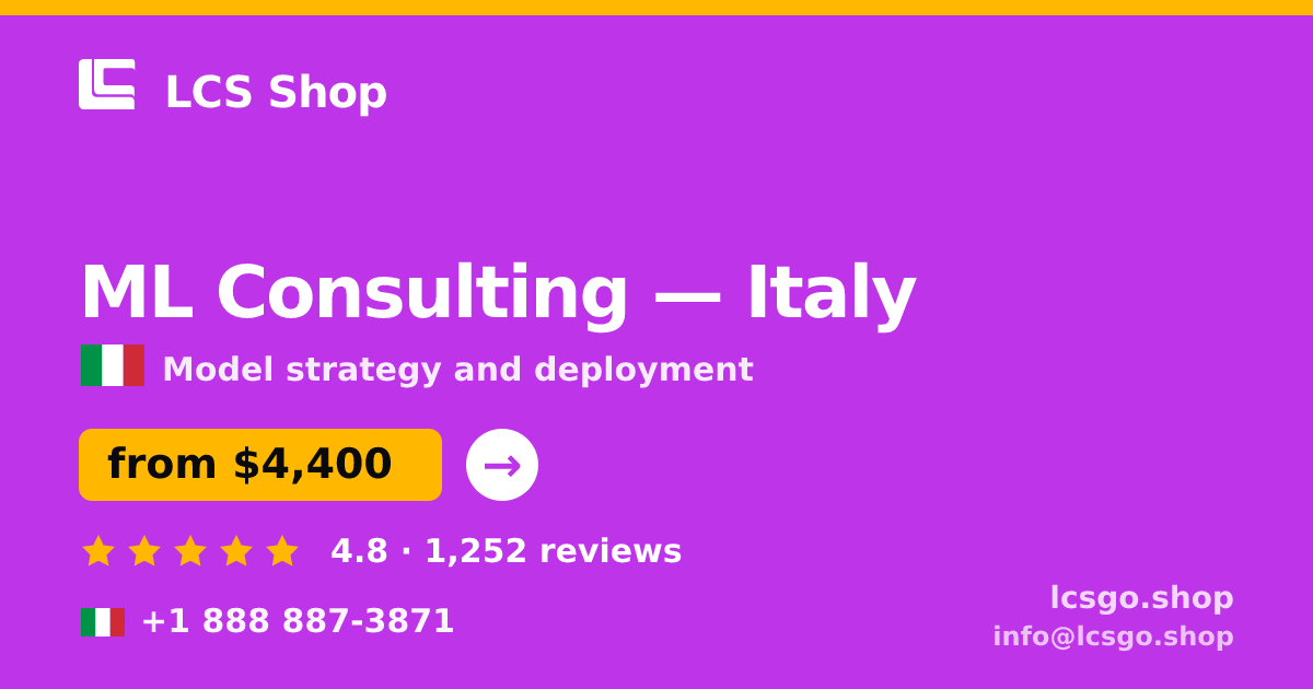 ML Consulting in Italy — from $4,400, rated 4.8/5 by 1252 clients. LCS Shop.