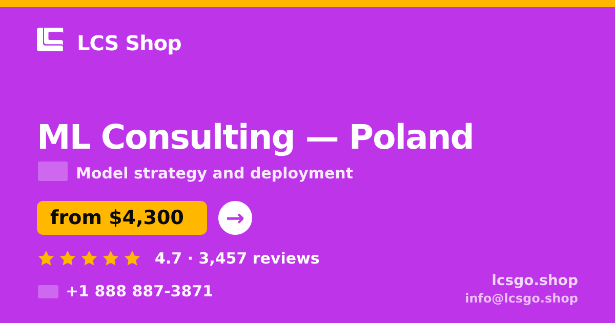 ML Consulting in Poland — from $4,300, rated 4.7/5 by 3457 clients. LCS Shop.