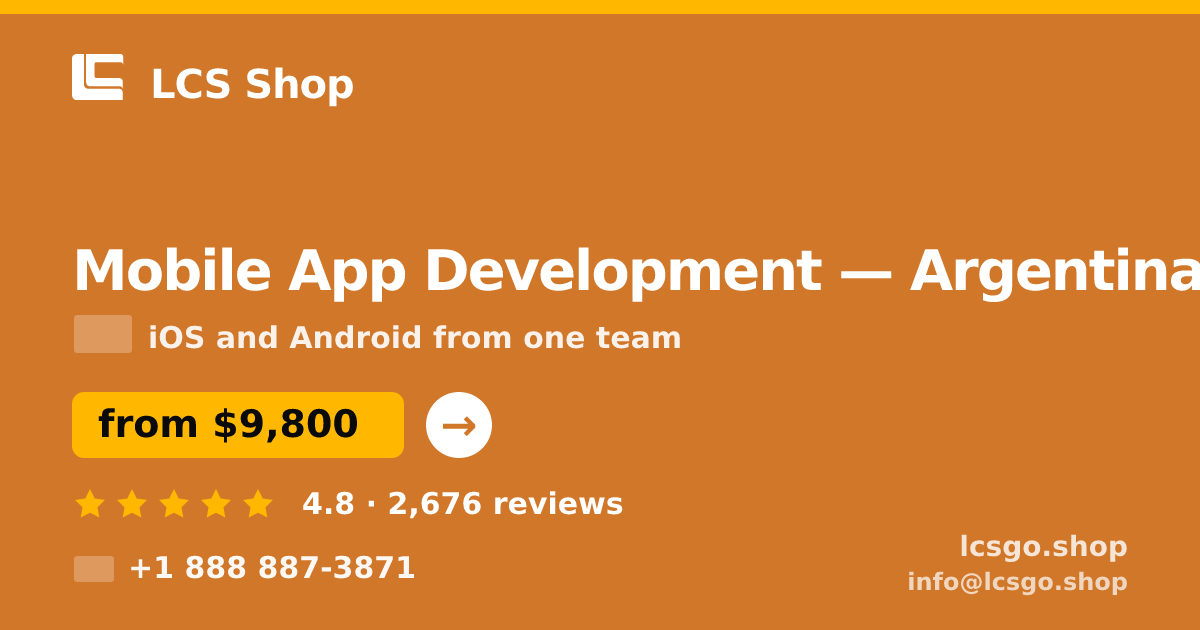 Mobile App Development in Argentina — from $9,800, rated 4.8/5 by 2676 clients. LCS Shop.
