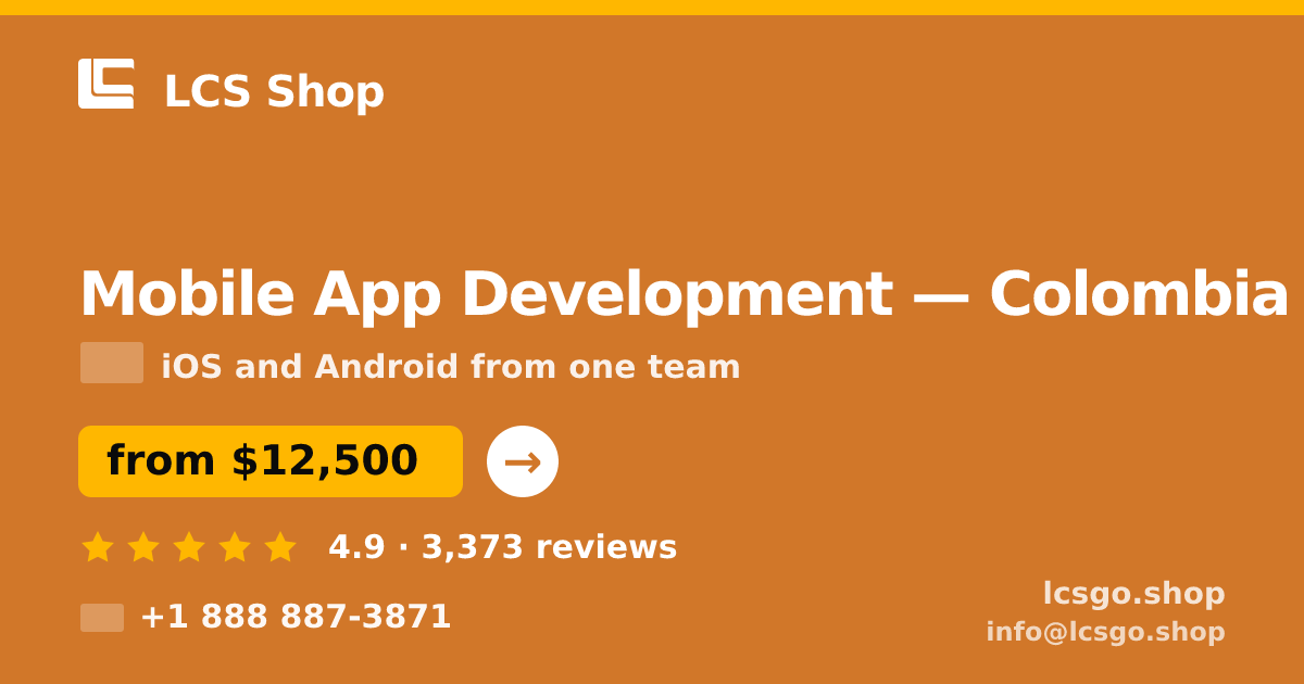 Mobile App Development in Colombia — from $12,500, rated 4.9/5 by 3373 clients. LCS Shop.