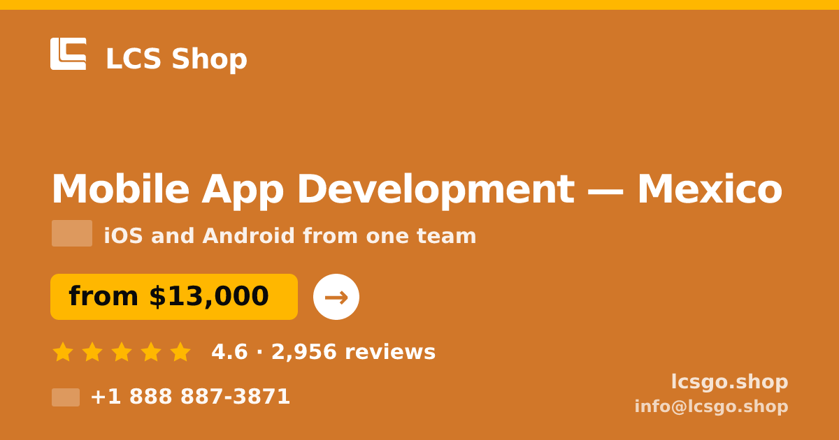 Mobile App Development in Monterrey — from $8,200, rated 4.9/5 by 2502 clients. LCS Shop.