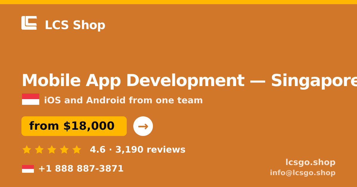 Mobile App Development in Singapore — from $18,000, rated 4.6/5 by 3190 clients. LCS Shop.