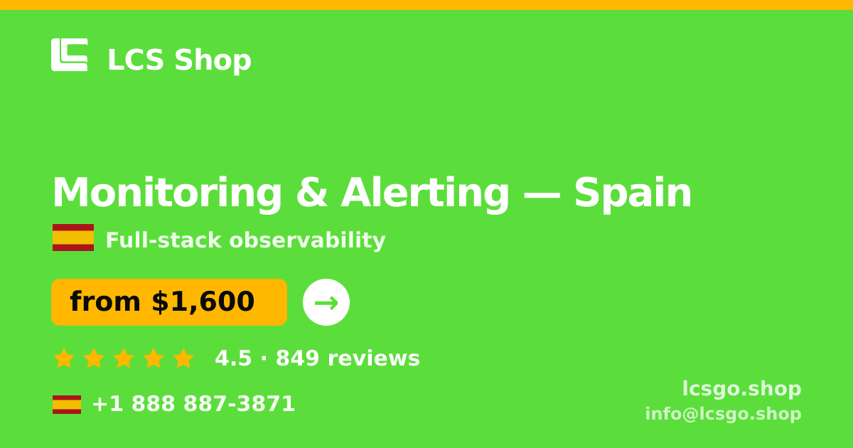 Monitoring & Alerting in Valencia — from $1,600/mo, rated 4.5/5 by 1685 clients. LCS Shop.