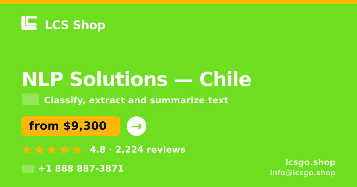 NLP Solutions in Chile — from $9,300, rated 4.8/5 by 2224 clients. LCS Shop.