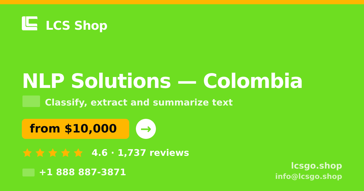 NLP Solutions in Colombia — from $10,000, rated 4.6/5 by 1737 clients. LCS Shop.