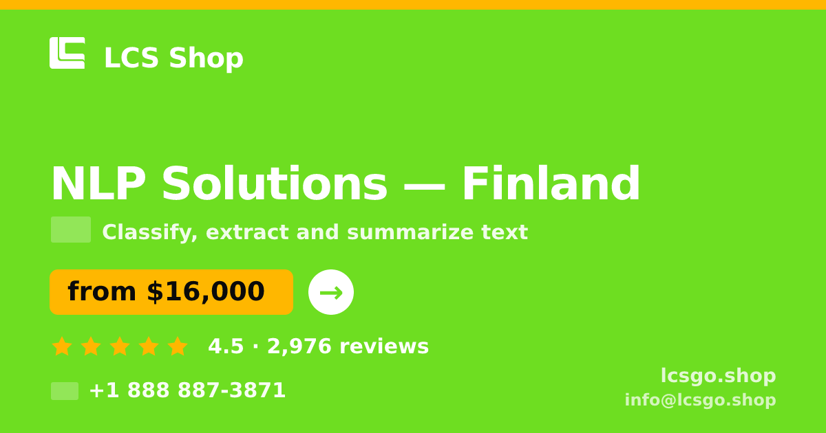 NLP Solutions in Finland — from $16,000, rated 4.5/5 by 2976 clients. LCS Shop.