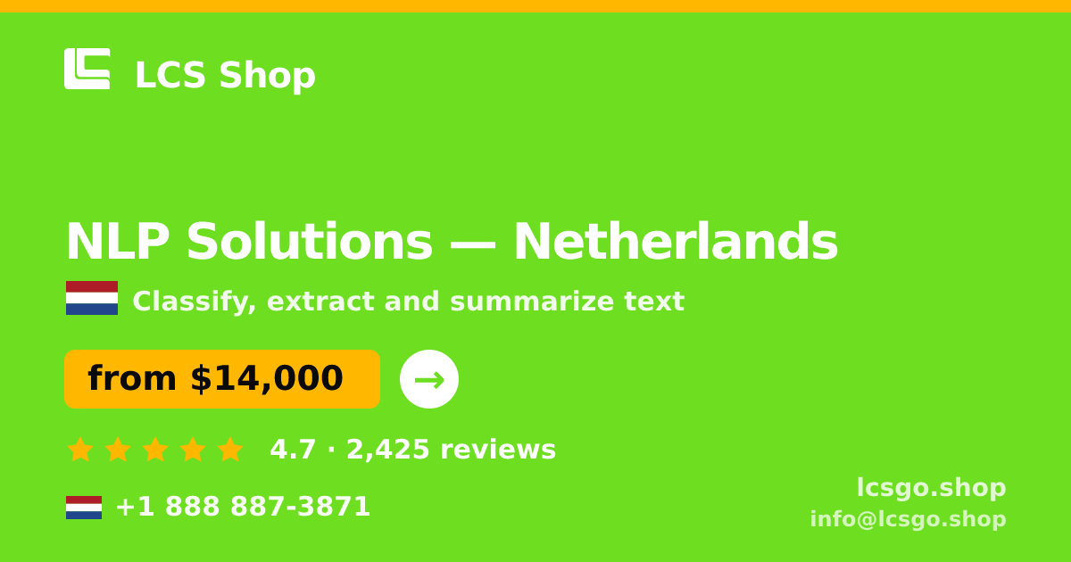 NLP Solutions in Netherlands — from $14,000, rated 4.7/5 by 2425 clients. LCS Shop.