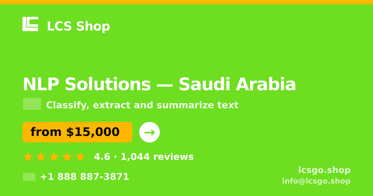 NLP Solutions in Saudi Arabia — from $15,000, rated 4.6/5 by 1044 clients. LCS Shop.