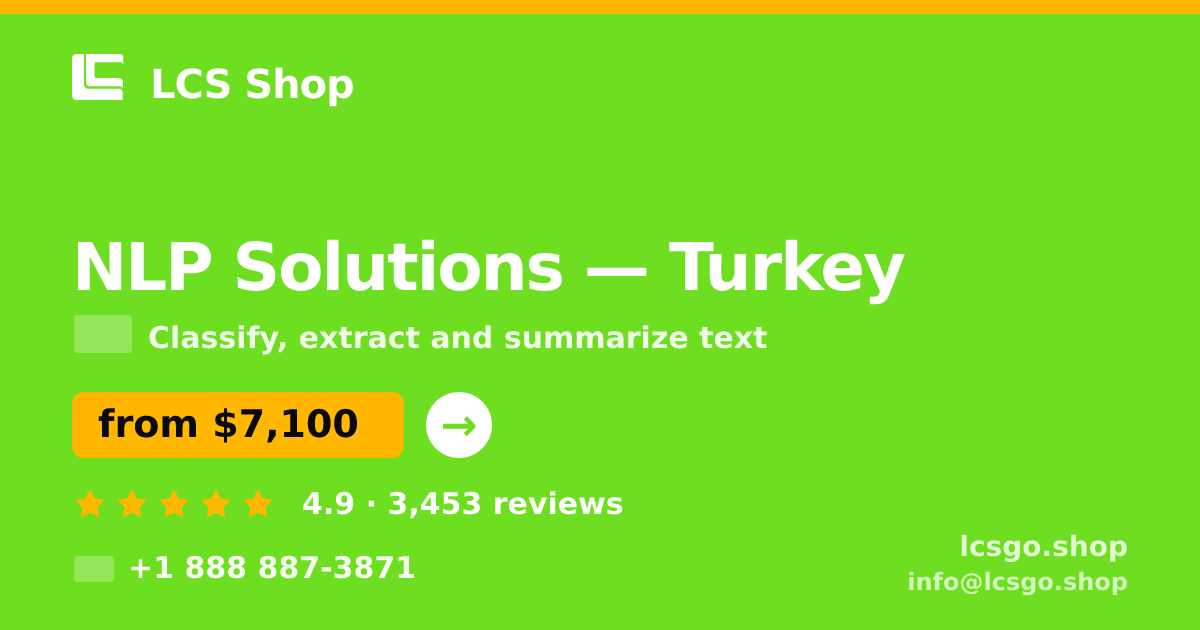 NLP Solutions in Turkey — from $7,100, rated 4.9/5 by 3453 clients. LCS Shop.