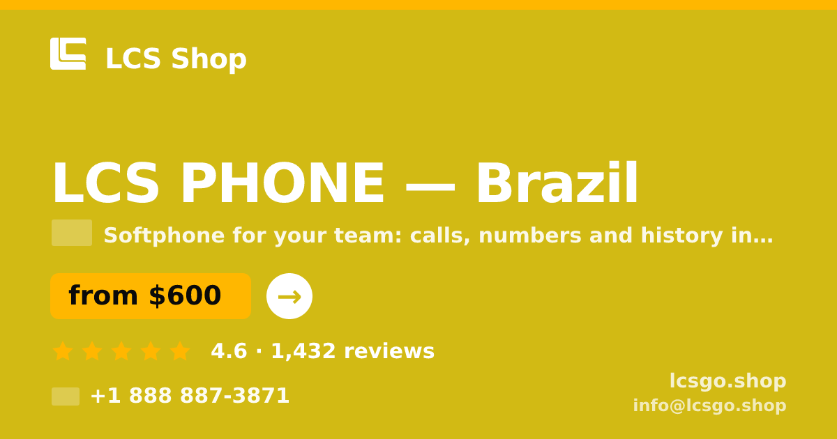 LCS PHONE in Brazil — from $600/mo, rated 4.6/5 by 1432 clients. LCS Shop.